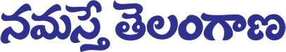 Namasthe Telangana